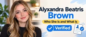 Alyxandra Beatris Brown: Who She Is and What Is Verified