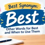Best Synonym: Other Words for Best and When to Use Them