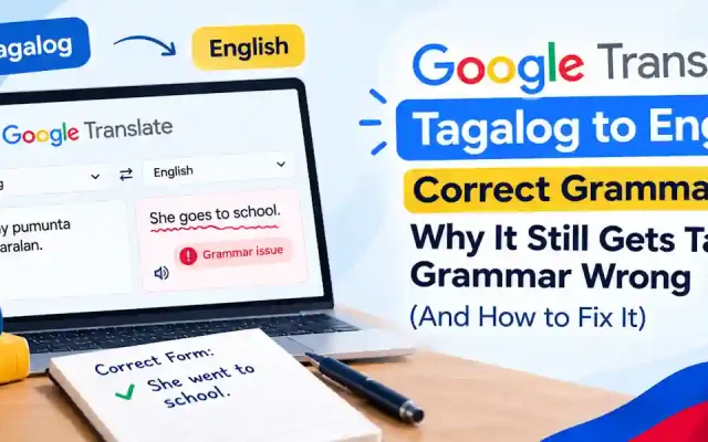 google translate tagalog to english correct grammar