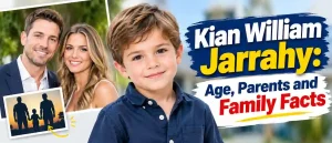 Kian William Jarrahy: Age, Parents and Family Facts