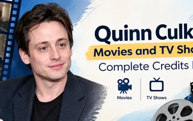 Quinn Culkin Movies and TV Shows