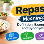 Repast Meaning: Definition, Examples and Synonyms