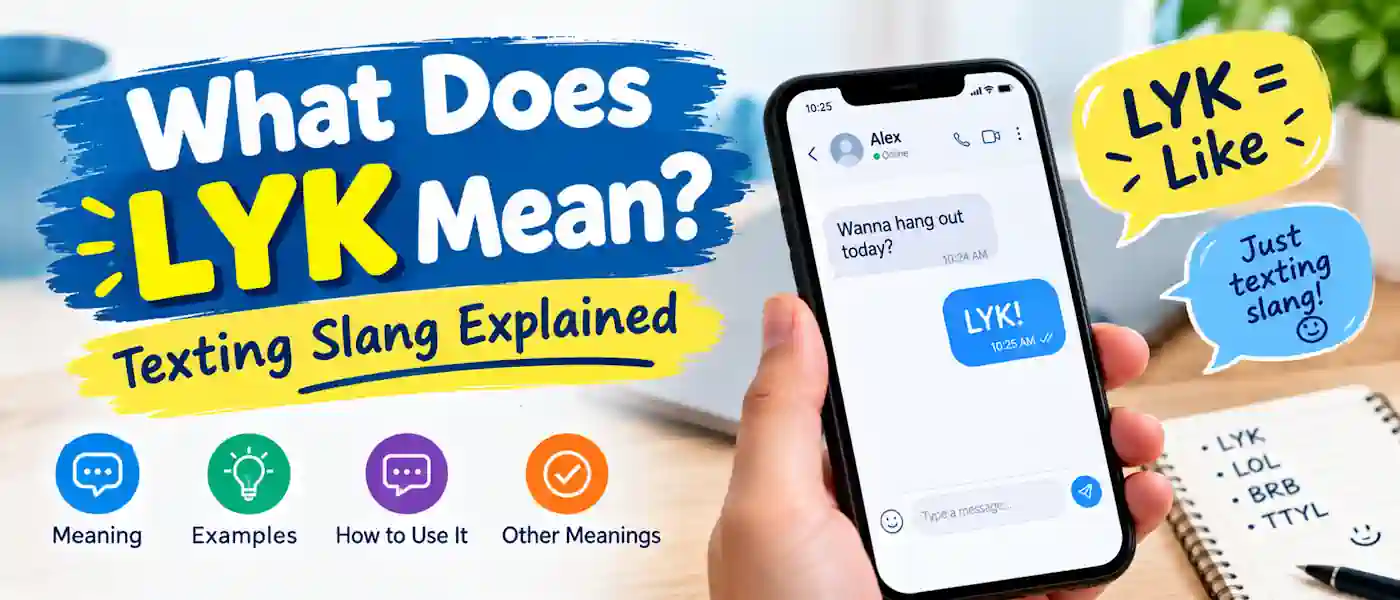 What Does LYK Mean