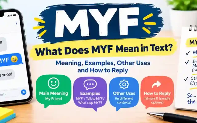 What Does MYF Mean in Text