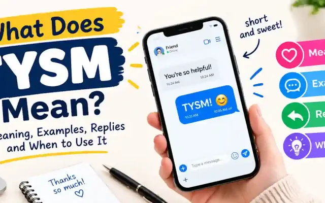 What Does TYSM Mean