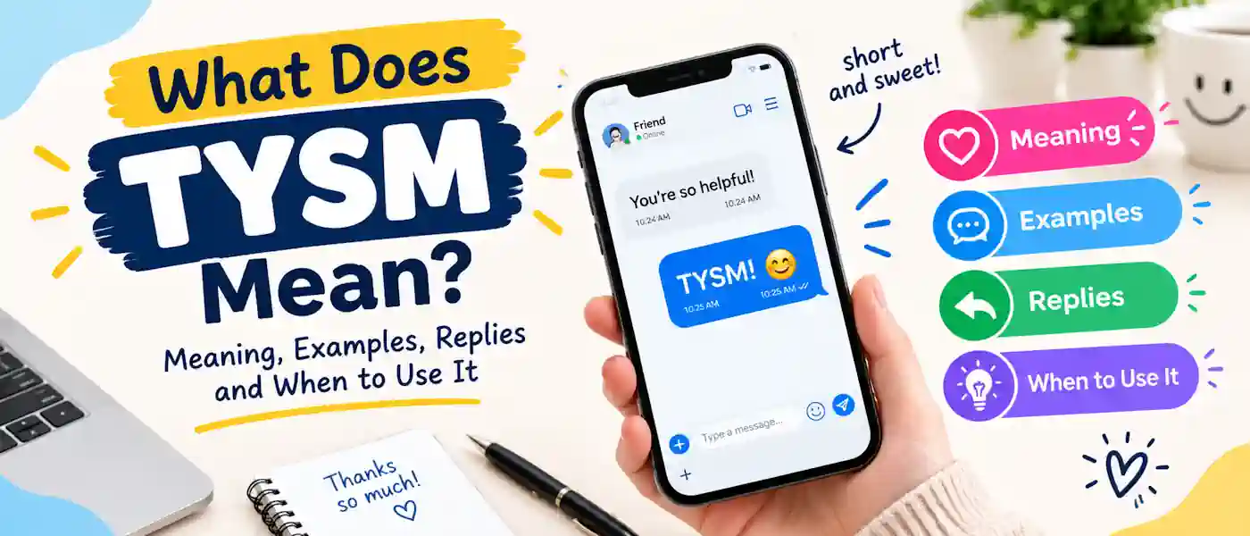 What Does TYSM Mean