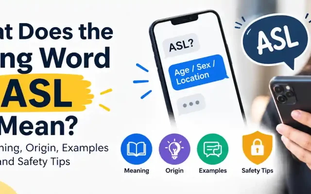 What Does the Slang Word ASL Mean